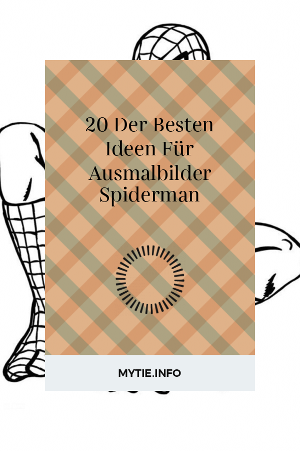 20 Der Besten Ideen Für Ausmalbilder Spiderman